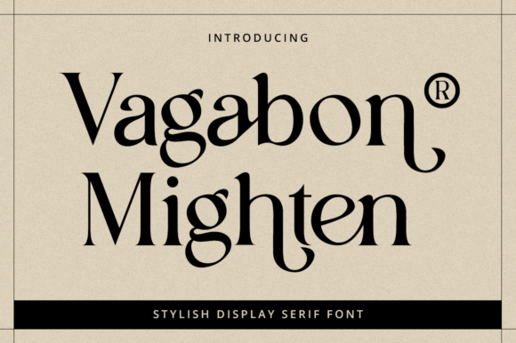 Vagabon Mighten: The Elegant Thin Serif for Designers