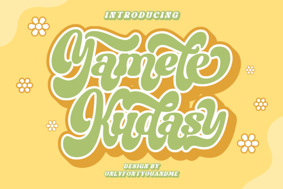 Yamete Kudasy: A Playful Display Font for Digital Branding